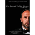 Who Turned Up the Silence