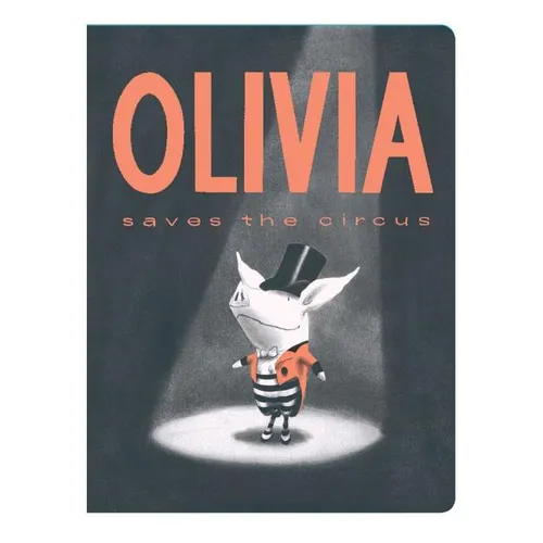Olivia Saves the Circus