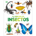 El Libro de Los Insectos (Bugs, Butterflies, Beetles and Bees)