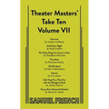 Theater Masters' Take Ten: Volume 7