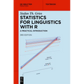 Statistics for Linguistics with R: A Practical Introduction