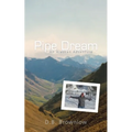 Pipe Dream: an Alaskan Adventure