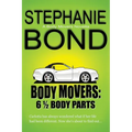 6 1/2 Body Parts: a Body Movers novella