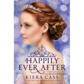 Happily Ever After: Companion to the Selection Series