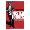 Sinister Forces: A Grimoire of American Political Witchcraft: 20th Anniversary Deluxe Edition