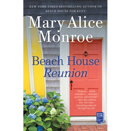Beach House Reunion