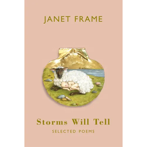 Storms Will Tell: Selected Poems