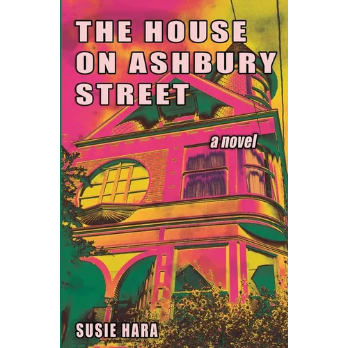 The House on Ashbury Street