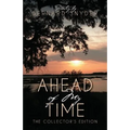 Ahead of My Time: The Collectors Edition