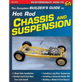 The Complete Builder's Guide to Hot Rod Chassis & Suspension