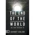 End of the World as We Know It: A Prophetic Word for Entering the New Era