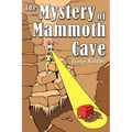The Mystery of Mammoth Cave