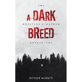 A Dark Breed