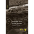 El pasado es un pueblo solitario