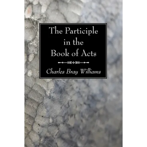 The Participle in the Book of Acts