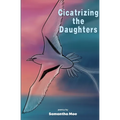 Cicatrizing the Daughters