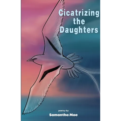 Cicatrizing the Daughters