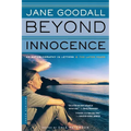 Beyond Innocence: An Autobiography in Letters: The Later Years