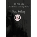 The Poetic Edda Six Cosmology Poems