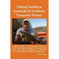 Fishing Southern Kentucky & Northern Tennessee Waters