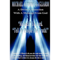A Divine Connection With A Message From God