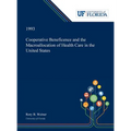 Cooperative Beneficence and the Macroallocation of Health Care in the United States