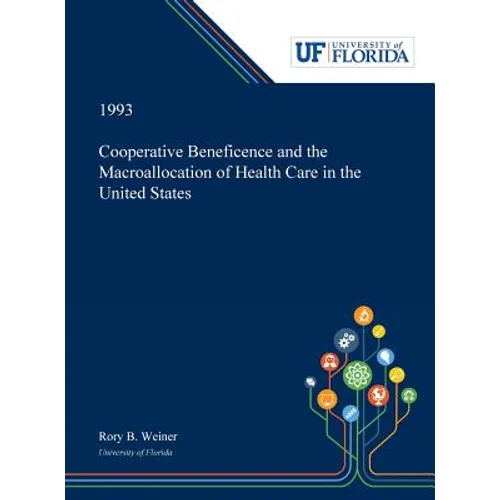 Cooperative Beneficence and the Macroallocation of Health Care in the United States