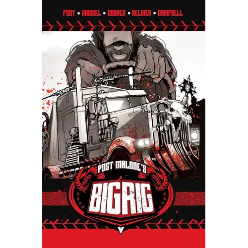 Post Malone's Big Rig Vol. 1