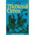 Life in Medieval Times
