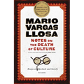 Notes on the Death of Culture: Essays on Spectacle and Society
