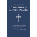 Catechism of Mental Prayer