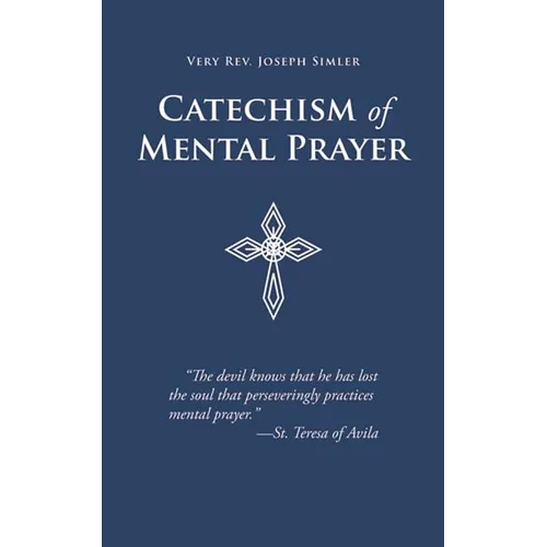Catechism of Mental Prayer