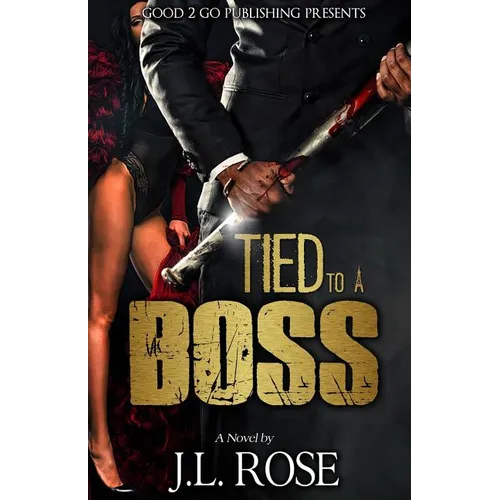Tied to a Boss