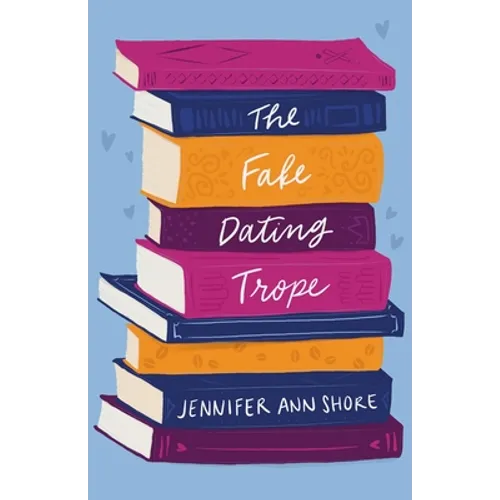 The Fake Dating Trope