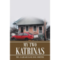 My Two Katrinas