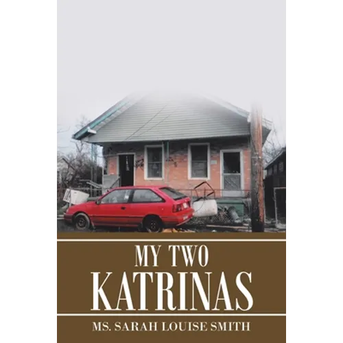 My Two Katrinas