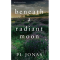 Beneath a Radiant Moon