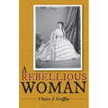 A Rebellious Woman