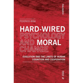 Hardwired Psychology and Moral Change