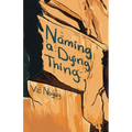 Naming a Dying Thing