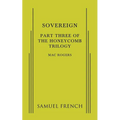 Sovereign: Part Three of the Honeycomb Trilogy
