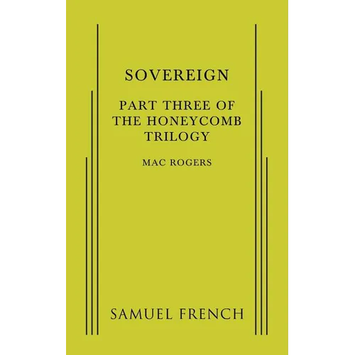 Sovereign: Part Three of the Honeycomb Trilogy