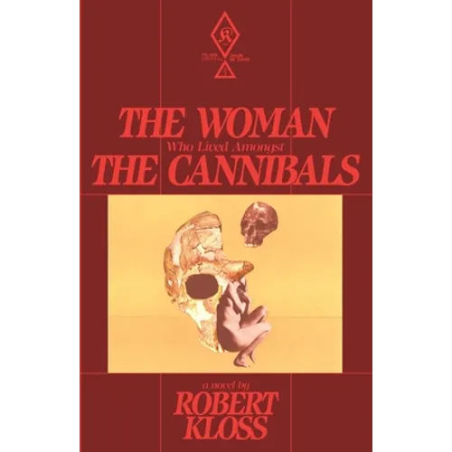 The Woman Who Lived Amongst The Cannibals