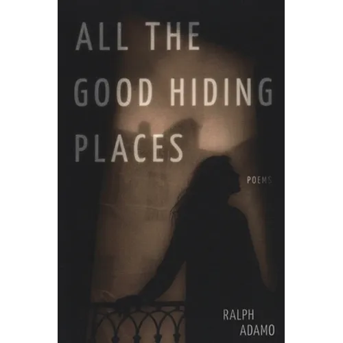 All the Good Hiding Places