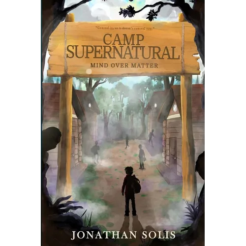 Camp Supernatural: Mind Over Matter