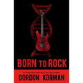 Born to Rock