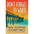 Don't Forget to Write