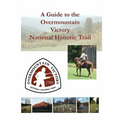 A Guide to the Overmountain Victory National Historic Trail