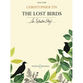 The Lost Birds (an Extinction Elegy): Vocal Score