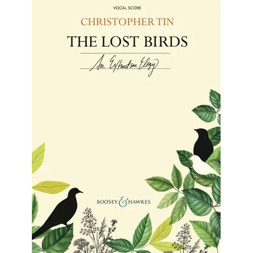 The Lost Birds (an Extinction Elegy): Vocal Score